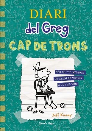 DIARI DEL GREG 18 CAP DE TRONS | 9788413896540 | KINNEY, JEFF | Llibreria infantil en català