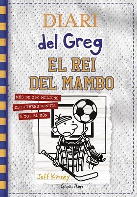 DIARI DEL GREG 16 EL REI DEL MAMBO | 9788413890814 | KINNEY, JEFF | Llibreria infantil en català