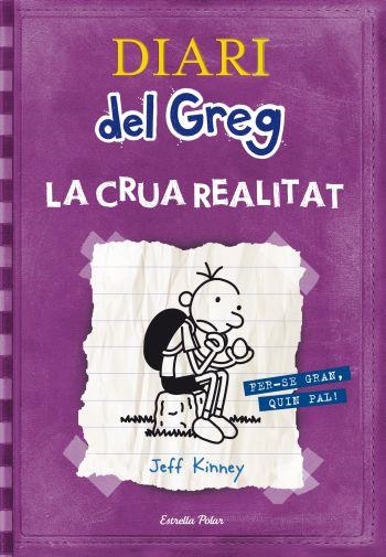 DIARI DEL GREG 5 LA CRUA REALITAT | 9788499323244 | KINNEY, JEFF | Llibreria infantil en català