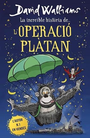 LA INCREÏBLE HISTÒRIA DE L'OPERACIÓ PLÀTAN | 9788418483950 | WALLIAMS, DAVID | Llibreria infantil en català