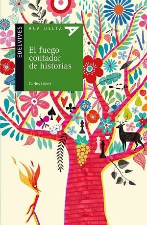 EL FUEGO CONTADOR DE HISTORIAS | 9788414001226 | LÓPEZ GOMEZ, CARLOS | Llibreria infantil en català