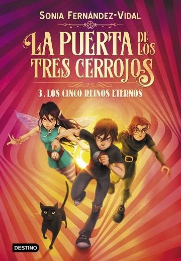 LA PUERTA DE LOS TRES CERROJOS 3 LOS CINCO REINOS ETERNOS | 9788408217176 | FERNÁNDEZ-VIDAL, SÓNIA | Llibreria infantil en català