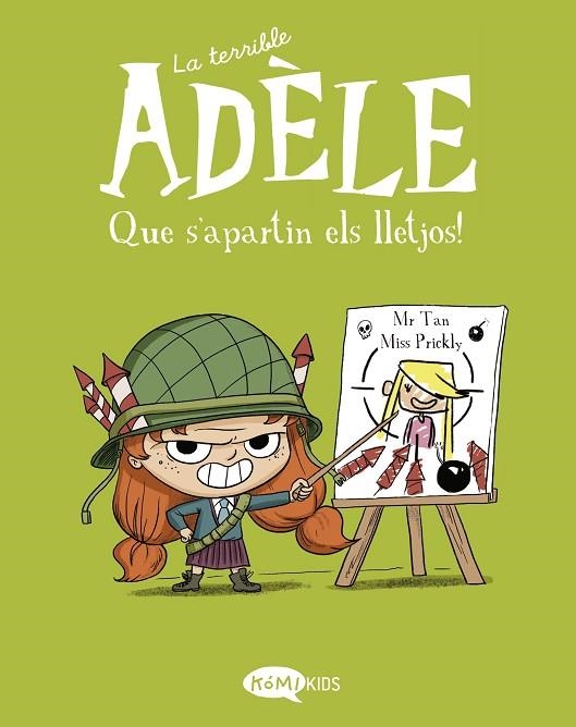 LA TERRIBLE ADÈLE VOL 5 QUE S'APARTIN ELS LLETJOS | 9788412399752 | MR TAN | Llibreria infantil en català