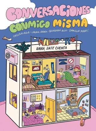 CONVERSACIONES CONMIGO MISMA | 9788419621030 | PRECARIADA/ALCA, BÀRBARA/MARTÍ, DANIELLA/ÁRBOL, LAURA | Llibreria infantil en català