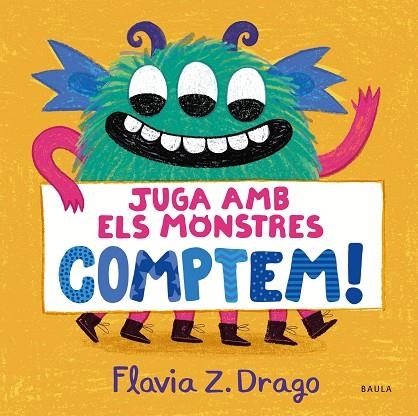 JUGA AMB ELS MONSTRES COMPTEM ! | 9788447951437 | ZORRILLA DRAGO, FLAVIA | Llibreria infantil en català