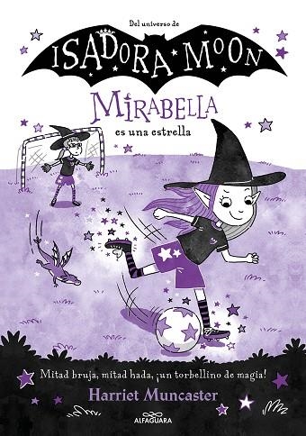 MIRABELLA 8 MIRABELLA ES UNA ESTRELLA | 9788419688118 | MUNCASTER, HARRIET | Llibreria infantil en català