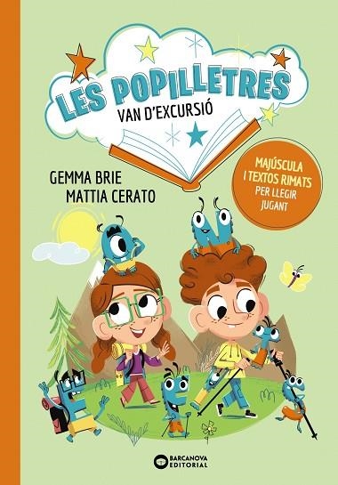 LES POPILLETRES 1 VAN D'EXCURSIÓ | 9788448964092 | BRIE, GEMMA/CERATO, MATTIA | Llibreria infantil en català