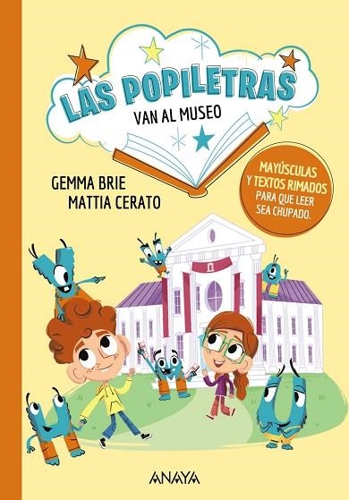 LAS POPILETRAS 2 VAN AL MUSEO | 9788414340356 | BRIE, GEMMA/CERATO, MATTIA | Llibreria infantil en català