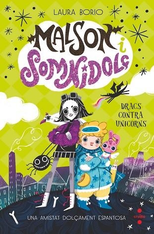 MALSON I SOMNIDOLÇ 1 DRACS CONTRA UNICORNS | 9788466157025 | BORIO, LAURA | Llibreria infantil en català