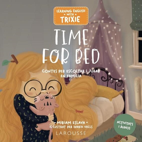 LEARNING ENGLISH WITH TRIXIE TIME FOR BED | 9788419739674 | ESLAVA, MIRIAM/VALLS, INGRID | Llibreria infantil en català