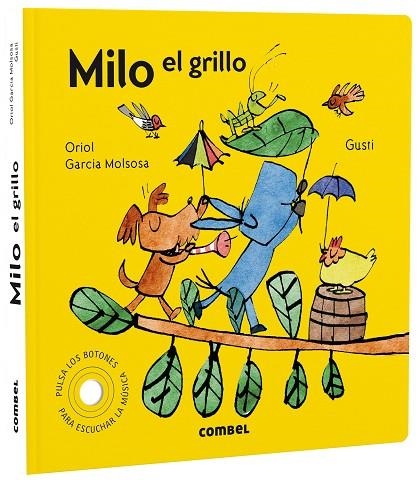 MILO EL GRILLO | 9788491019626 | GARCIA MOLSOSA, ORIOL | Llibreria infantil en català