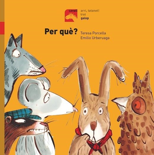 PER QUÈ ? | 9788491012337 | PORCELLA, TERESA | Llibreria infantil en català