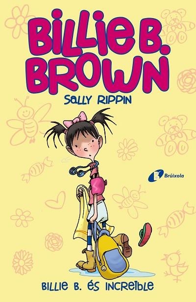 BILLIE B BROWN 8 BILLIE B ÉS INCREÏBLE | 9788413490397 | RIPPIN, SALLY | Llibreria infantil en català