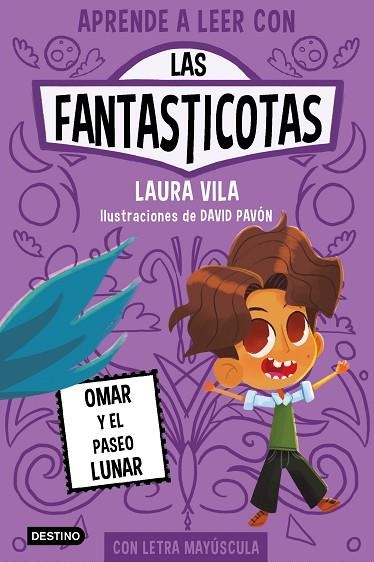 APRENDE A LEER CON LAS FANTASTICOTAS 3 OMAR Y EL PASEO LUNAR | 9788408269885 | VILA, LAURA | Llibreria infantil en català