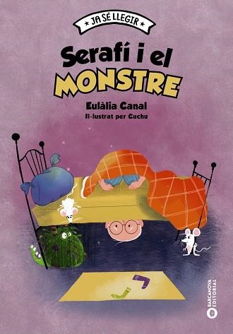 SERAFÍ I EL MONSTRE | 9788448957124 | CANAL, EULÀLIA | Llibreria infantil en català