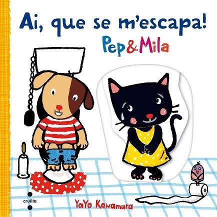 PEP & MILA AI QUE SE M'ESCAPA ! | 9788466141703 | KAWAMURA, YAYO | Llibreria infantil en català