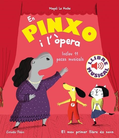 EN PINXO I L'ÒPERA ( LLIBRE MUSICAL ) | 9788418444784 | LE HUCHE, MAGALI | Llibreria infantil en català