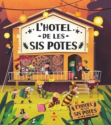 L'HOTEL DE LES SIS POTES | 9788466153874 | BARTÍKOVÁ, PETRA/HARAŠTOVÁ, HELENA/NOVÍKOVÁ, MARKÉTA | Llibreria infantil en català