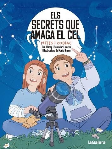 ELS SECRETS QUE AMAGA EL CEL ( MITES I ZODÍAC ) | 9788424674663 | LLACAY PINTAT, TONI/LINARES MUSTARÓS, SALVADOR | Llibreria infantil en català