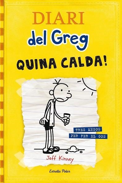 DIARI DEL GREG 4 QUINA CALDA ! | 9788499321721 | KINNEY, JEFF | Llibreria infantil en català