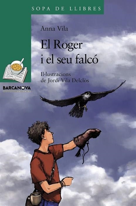 EL ROGER I EL SEU FALCÓ | 9788448930349 | VILA, ANNA | Llibreria infantil en català