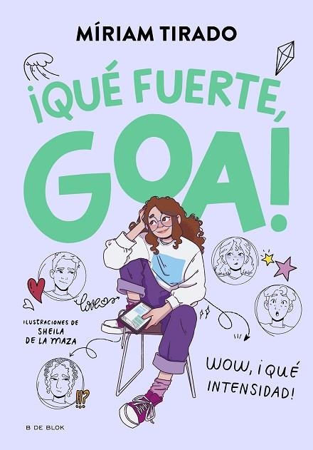 ME LLAMO GOA 2 ¡ QUÉ FUERTE GOA ! | 9788419522177 | TIRADO, MÍRIAM | Llibreria infantil en català