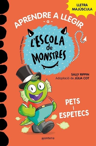 APRENDRE A LLEGIR A L'ESCOLA DE MONSTRES 7 PETS I ESPETECS | 9788419085641 | RIPPIN, SALLY/COT, JÚLIA | Llibreria infantil en català