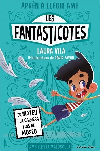 APRÈN A LLEGIR AMB LES FANTASTICOTES 8 EN MATEU I LA CARRERA FINS AL MUSEU | 9788413897424 | VILA, LAURA | Llibreria infantil en català