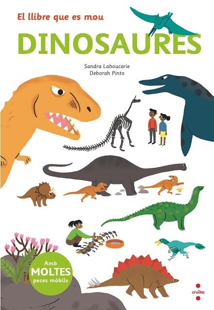 DINOSAURES ( EL LLIBRE QUE ES MOU ) | 9788466145497 | LEBOUCARIE, SANDRA | Llibreria infantil en català