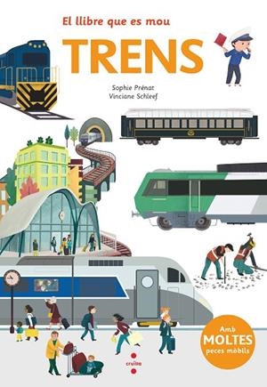 TRENS ( EL LLIBRE QUE ES MOU ) | 9788466147545 | PRÉNAT, SOPHIE | Llibreria infantil en català