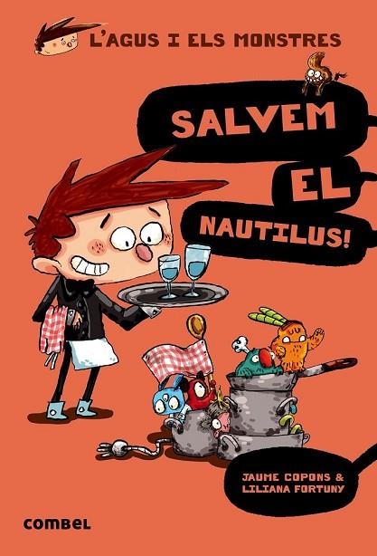 L'AGUS I ELS MONSTRES 2 SALVEM EL NAUTILUS ! | 9788498259155 | COPONS, JAUME/FORTUNY, LILIANA | Llibreria infantil en català