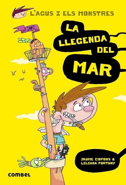 L'AGUS I ELS MONSTRES 5 LA LLEGENDA DEL MAR | 9788491010586 | COPONS, JAUME/FORTUNY, LILIANA | Llibreria infantil en català