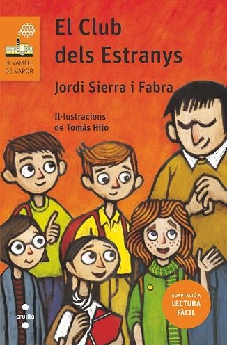 EL CLUB DELS ESTRANYS | 9788466145459 | SIERRA I FABRA, JORDI | Llibreria infantil en català