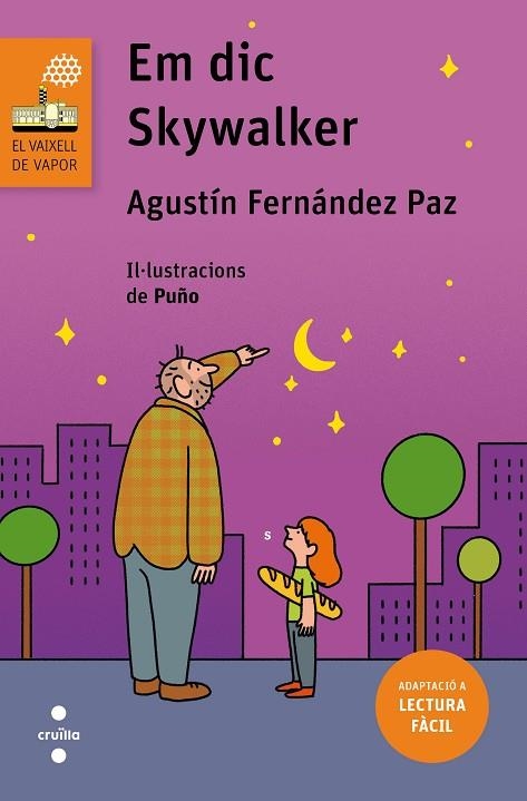 EM DIC SKYWALKER ( ADAPTACIÓ LECTURA FÀCIL ) | 9788466149716 | FERNÁNDEZ PAZ, AGUSTÍN | Llibreria infantil en català