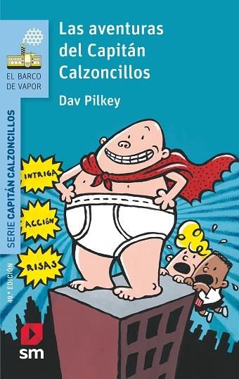 LAS AVENTURAS DEL CAPITÁN CALZONCILLOS 1 | 9788467577037 | PILKEY, DAV | Llibreria infantil en català