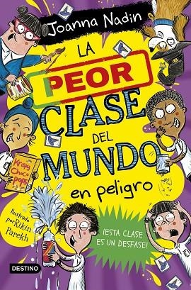 LA PEOR CLASE DEL MUNDO 4 EN PELIGRO | 9788408267096 | NADIN, JOANNA | Llibreria infantil en català