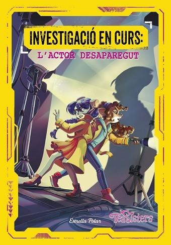 INVESTIGACIÓ EN CURS 1 L'ACTOR DESAPAREGUT | 9788413897356 | STILTON, TEA | Llibreria infantil en català