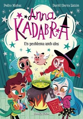 ANNA KADABRA 2 UN PROBLEMA AMB ALES | 9788491379867 | MAÑAS, PEDRO/SIERRA LISTÓN, DAVID | Llibreria infantil en català