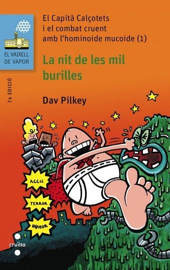 EL CAPITÀ CALÇOTETS I EL COMBAT CRUENT AMB L'HOMINOIDE MUCOIDE ( 1 ) LA NIT DE LES MIL BURILLES | 9788466139465 | PILKEY, DAV | Llibreria infantil en català