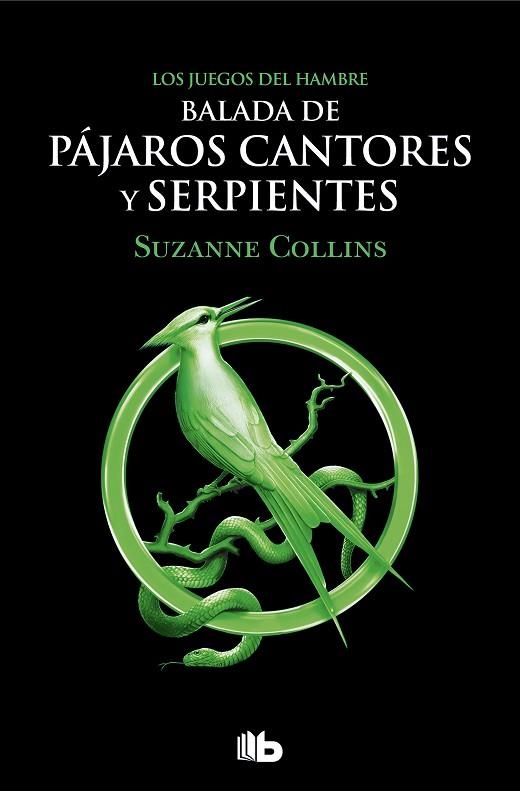 LOS JUEGOS DEL HAMBRE BALADA DE PÁJAROS CANTORES Y SERPIENTES | 9788413144887 | COLLINS, SUZANNE | Llibreria infantil en català