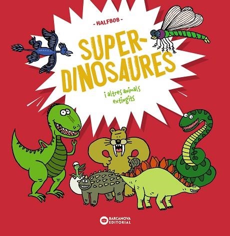 SUPERDINOSAURES | 9788448963941 | HALFBOB, HALFBOB | Llibreria infantil en català