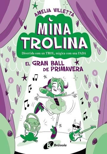 MINA TROLINA 2 EL GRAN BALL DE PRIMAVERA | 9788413493428 | VILLETTA, AMELIA | Llibreria infantil en català