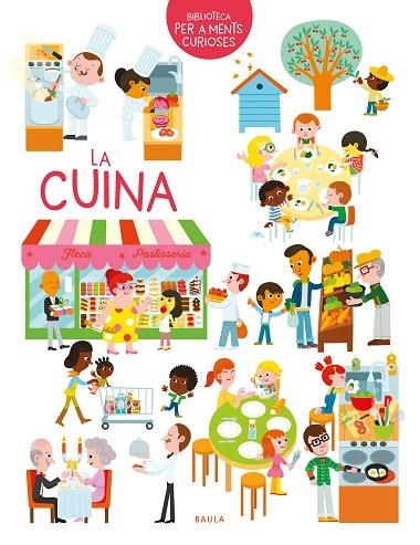 LA CUINA | 9788447951727 | HÉDELIN, PASCALE | Llibreria infantil en català