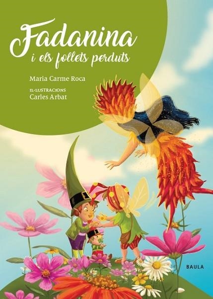 FADANINA I ELS FOLLETS PERDUTS | 9788447948840 | ROCA I COSTA, Mª CARME | Llibreria infantil en català