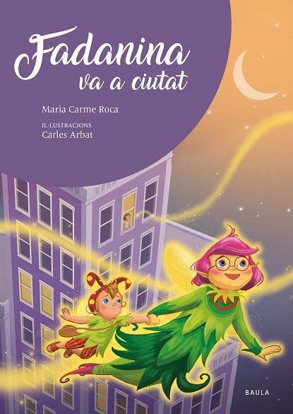 FADANINA VA A CIUTAT | 9788447951635 | ROCA I COSTA, MARIA CARME | Llibreria infantil en català