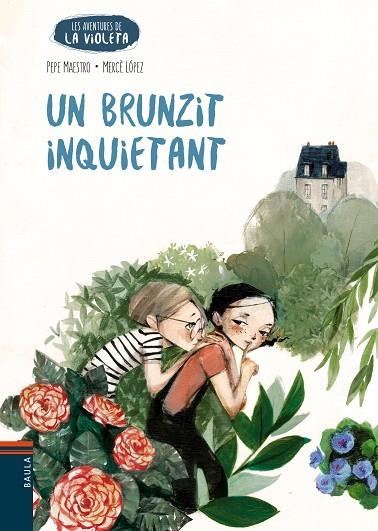 UN BRUNZIT INQUIETANT | 9788447951659 | MAESTRO, PEPE/LÓPEZ, MERCÈ | Llibreria infantil en català