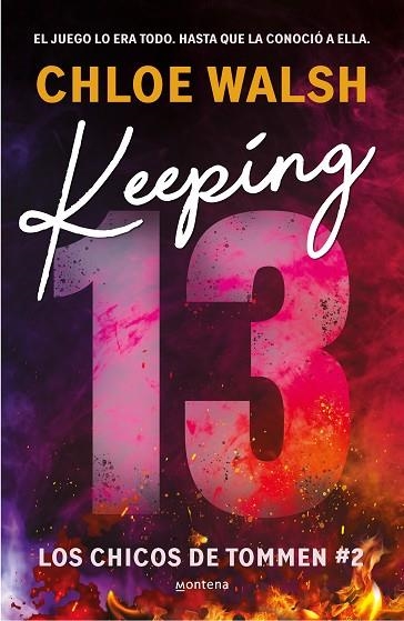 KEEPING 13 ( LOS CHICOS DE TOMMEN 2 ) | 9788419746993 | WALSH, CHLOE | Llibreria infantil en català