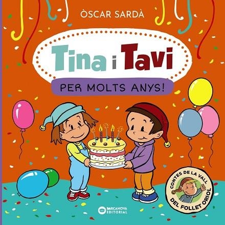 TINA I TAVI PER MOLTS ANYS ! | 9788448963538 | SARDÀ, ÒSCAR | Llibreria infantil en català