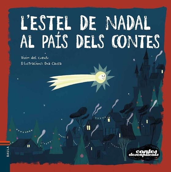 L'ESTEL DE NADAL AL PAÍS DELS CONTES | 9788447942664 | VIVIM DEL CUENTU | Llibreria infantil en català