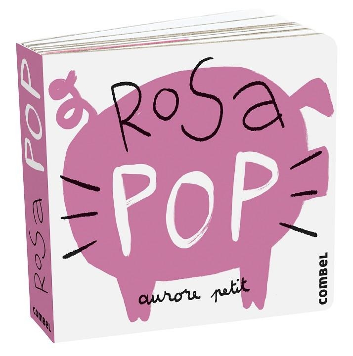 ROSA POP | 9788411580243 | PETIT, AURORE | Llibreria infantil en català